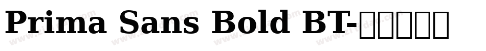 Prima Sans Bold BT字体转换